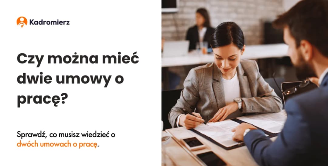 Czy można być zatrudnionym na dwa etaty? Sprawdź, co musisz wiedzieć